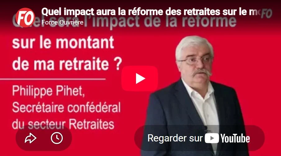 Prise de position FO contre la réforme des retraites et la baisse des pensions.