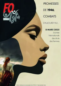 8 Mars 2025 : Promesses de 1946, Combats d&rsquo;Aujourd&rsquo;hui
