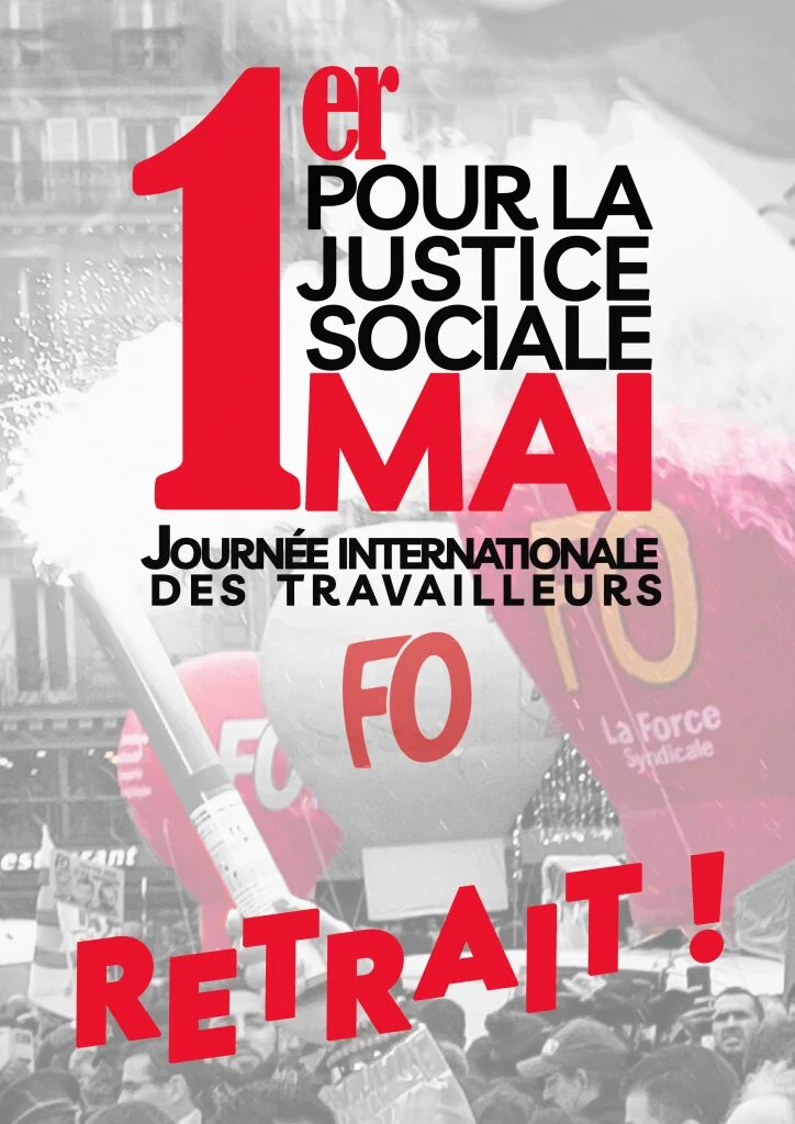 FO appelle à la mobilisation du 1er mai 2023 pour les retraites.